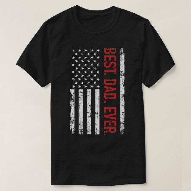 T-shirt Meilleur papa jamais cadeau américain pour fête de (Design devant)