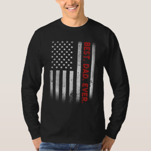 T-shirt Meilleur. Papa. Jamais. Drapeau américain Fête des