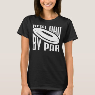 T-shirt Meilleur Papa Par Par Disque Fête des pères De Gol