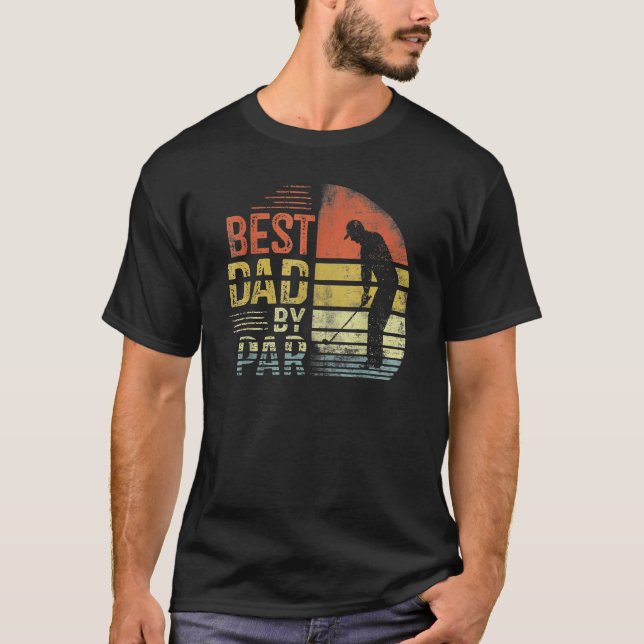 T-shirt Meilleur papa Par Par Papa Fête des pères Golf Gol (Devant)