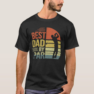 T-shirt Meilleur papa Par Par Papa Père Fête du Père Golf 