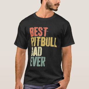 T-shirt Meilleur papa Pitbull de tous les temps Chien Fê