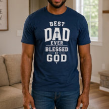 Meilleur Papa que Dieu ait jamais béni Foi Chrétie