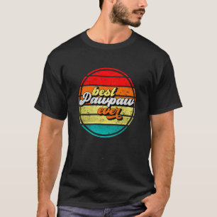 T-shirt Meilleur Paw Paw Ever Fête des Pères Grand-père Re