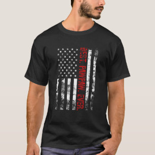 T-shirt Meilleur Pawpaw Ever America Drapeau Cadeau Pour H