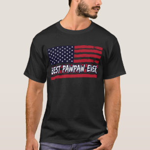 T-shirt Meilleur Pawpaw jamais nous Drapeau grand-père Fêt