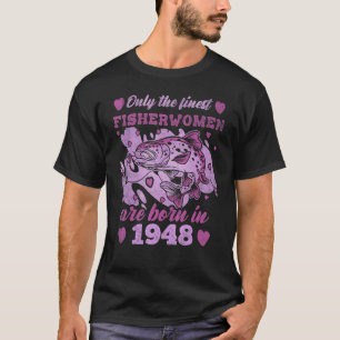 T-shirt Meilleur Pêcheur Truite Née 1948 Femme 75e Bir