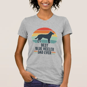 T-shirt Meilleur père Blue Heeler de tous les temps Design