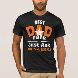 T-shirt Meilleur Père Jamais Demander Juste ... Personnali