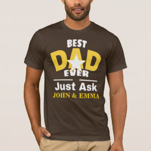 T-shirt Meilleur Père Jamais Demander Juste ... Personnali