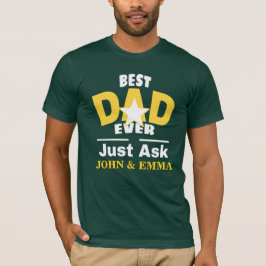 T-shirt Meilleur Père Jamais Demander Juste ... Personnali
