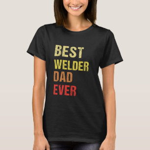 T-shirt Meilleur père soudeur