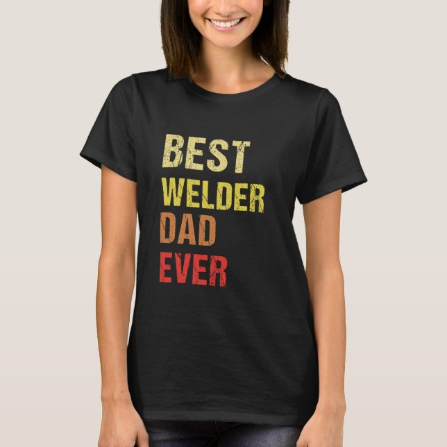 T-shirt Meilleur père soudeur (Devant)