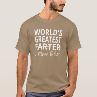 T-shirt Meilleur Pétomane du Monde je veux dire Père vinta
