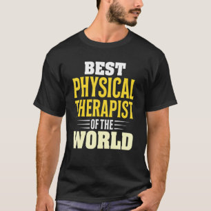 T-shirt Meilleur Physiothérapeute Du Monde Physiotherap