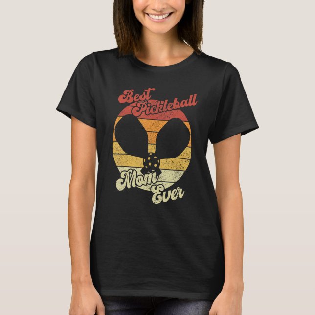 T-shirt Meilleur Pickleball Maman Jamais Paddle Sports Din (Devant)