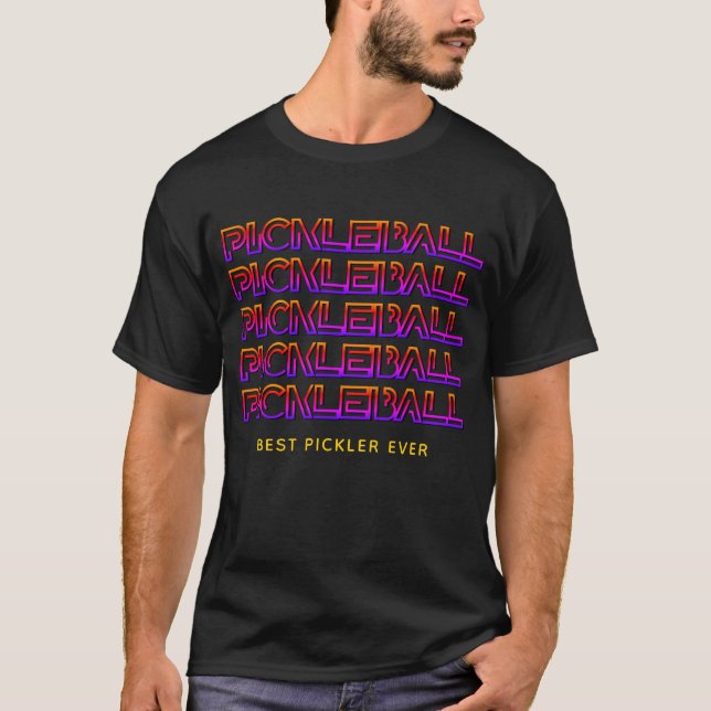 T-shirt Meilleur Pickler jamais PICKLEBALL (Devant)