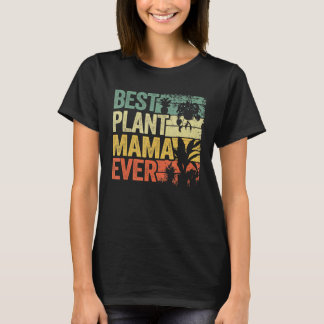 T-shirt Meilleur Plante Mama Ever Garden Landscaper Maman