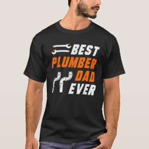 T-shirt Meilleur Plomber Papa Jamais Plumer