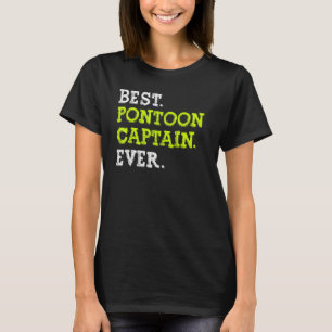 T-shirt Meilleur Ponton Capitaine Jamais Drôle Ponton Bate