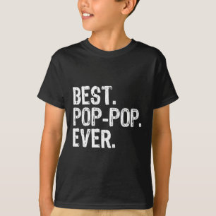 T-shirt Meilleur Pop-Pop Ever Famille Amusants Cool PopPop