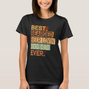 T-shirt Meilleur Porté Bière Lovin' Chien Papa Jamais Boir