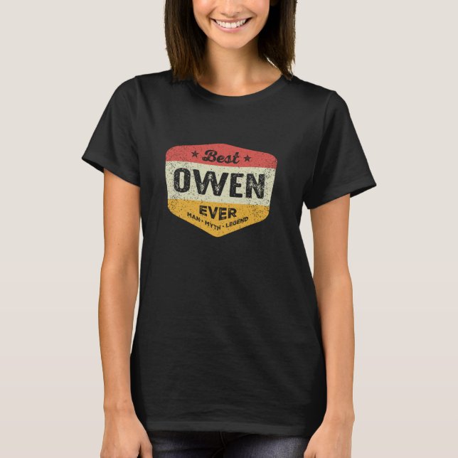 T-shirt Meilleur Propriétaire Jamais Drôle Nom Owen (Devant)