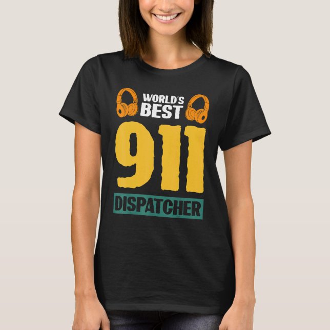 T-shirt Meilleur répartiteur 911 au monde (Devant)