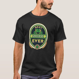 T-shirt Meilleur Saoirse Ever Nom personnel Irish Retro Be