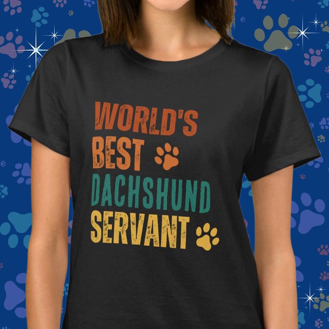 T-shirt Meilleur Serviteur de {Your Dog Breed} dans le mon (Personalize with your dog's breed. Available in multiple apparel styles, sizes and colors.)