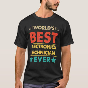 T-shirt Meilleur Technicien En Électronique Du Monde Rétro