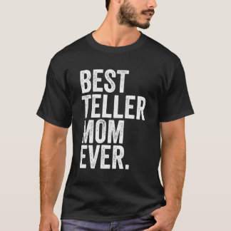 T-shirt Meilleur Teller Maman toujours plus grandes mères