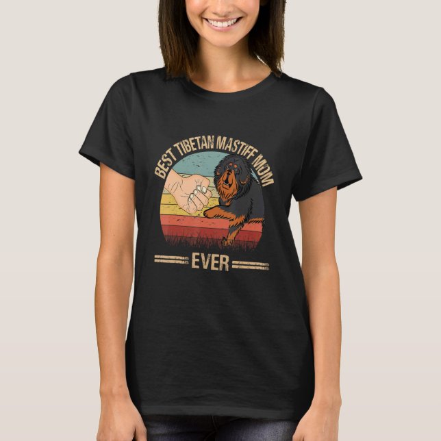 T-shirt Meilleur Tibétain Mastiff Maman toujours Chien Mam (Devant)