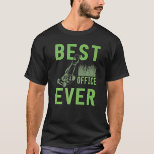 T-shirt Meilleur tondeuse à gazon de bureau jamais Paysagi