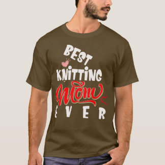 T-shirt Meilleur Tricot maman jamais unisex