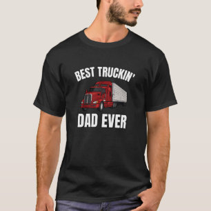 T-shirt Meilleur Truckin Papa Jamais Big Rig Trucker