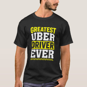 T-shirt Meilleur Uber Driver Jamais Uber Driver Funny