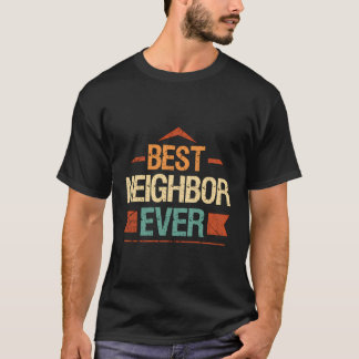 T-shirt Meilleur Voisin Jamais Cité Pour Votre Voisin Préf