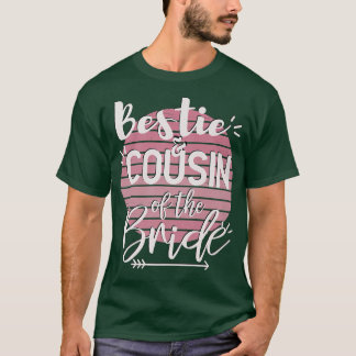 T-shirt Meilleure amie et cousine de la mariéeCortège de m