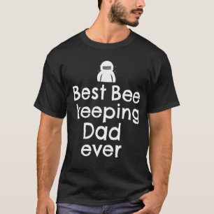 T-shirt Meilleure apiculture garder papa jamais