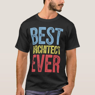T-shirt Meilleure architecte jamais Collègue Enseignante T