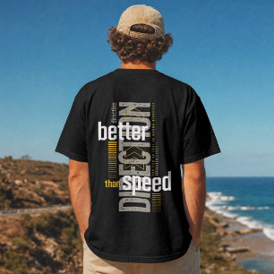 T-shirt Meilleure Direction Que La Vitesse – Typographie M