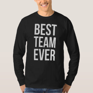 T-shirt Meilleure équipe Ever Group Team Événements Organi