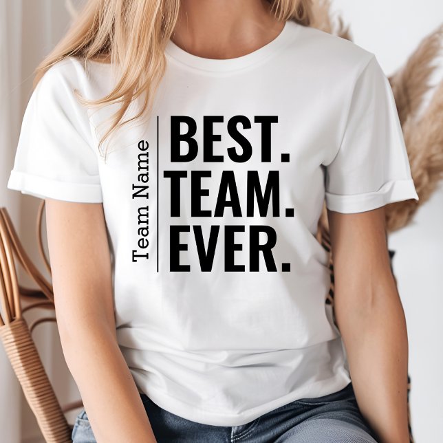 T-shirt Meilleure équipe toujours Temate Personnel Entrepr (Créateur téléchargé)