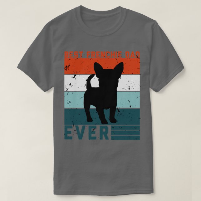 T-shirt Meilleure frenchie papa jamais amateur français de (Design devant)