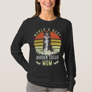 T-shirt Meilleure Frontière Mondiale Collie Maman Dog Mama
