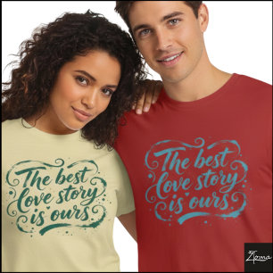 T-shirt Meilleure histoire d'amour Pinceau Script Grunge