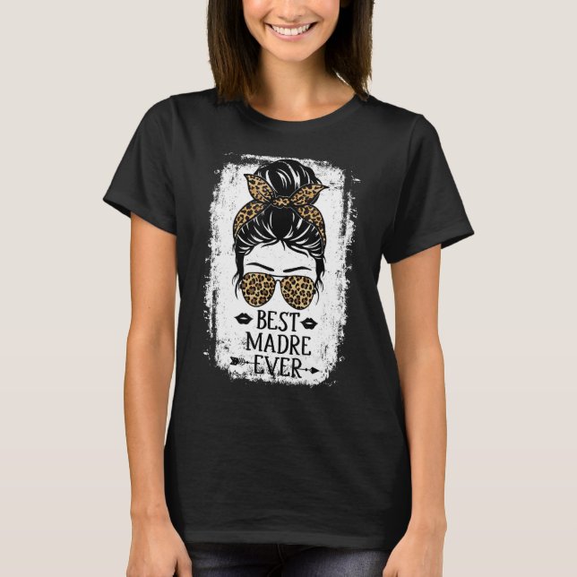 T-shirt Meilleure Madre Ever Femmes Messy Bun Leopard Déco (Devant)