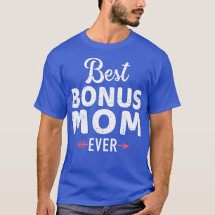 T-shirt Meilleure maman bonus jamais 1