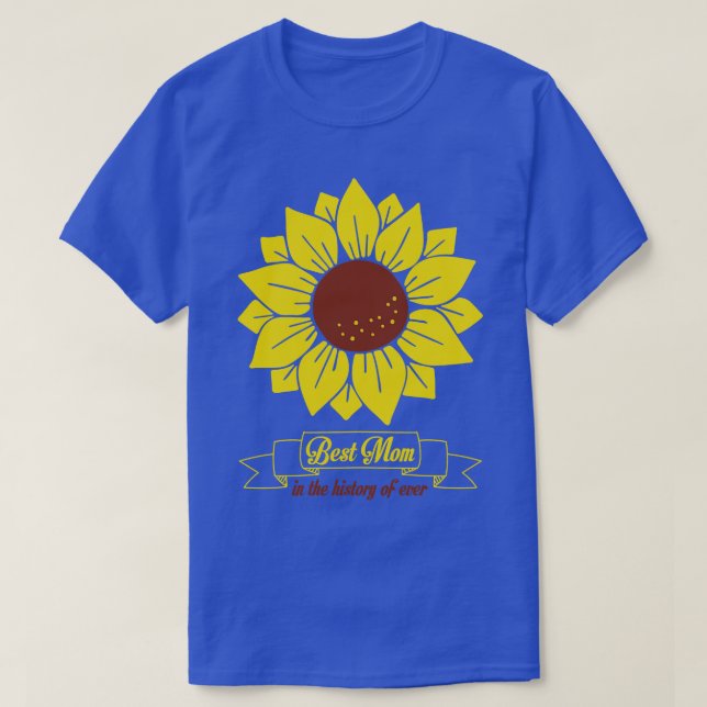 T-shirt Meilleure maman dans l'histoire de toujours (Design devant)